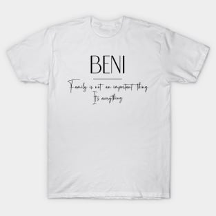 Beni Family, Beni Name, Beni Middle Name T-Shirt